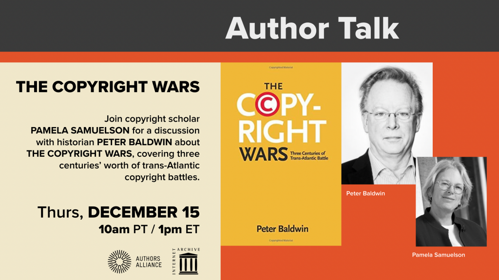 Author talk: The Copyright Wars with Peter Baldwin and Pamela Samuelson